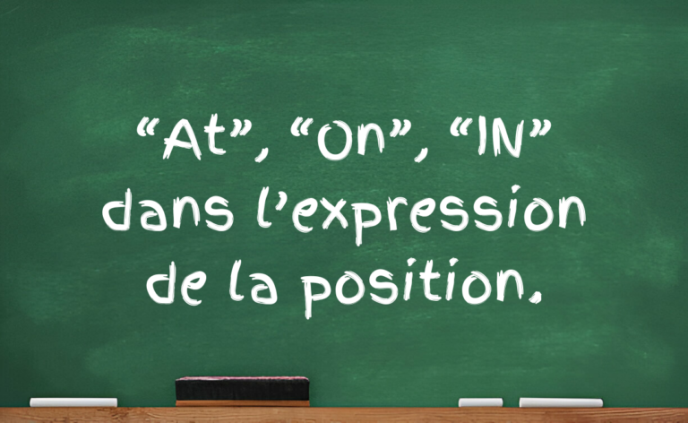 “At”, “On” et “In” dans l’expression de la position